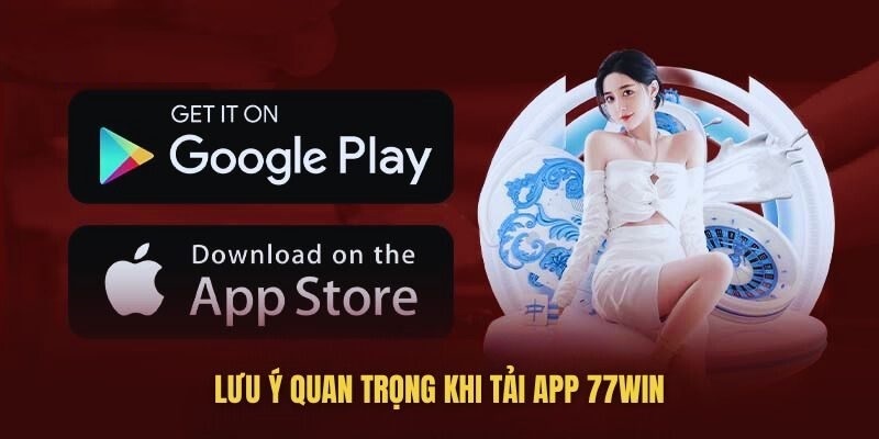 Kiểm tra thiết bị trước khi tải app 77Win để đảm bảo tương thích