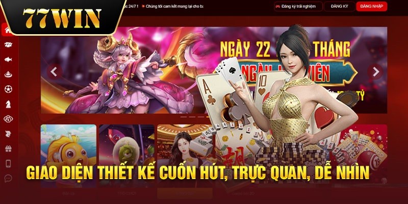 Trang chủ 77Win được thiết kế với giao diện hài hòa và thu hút